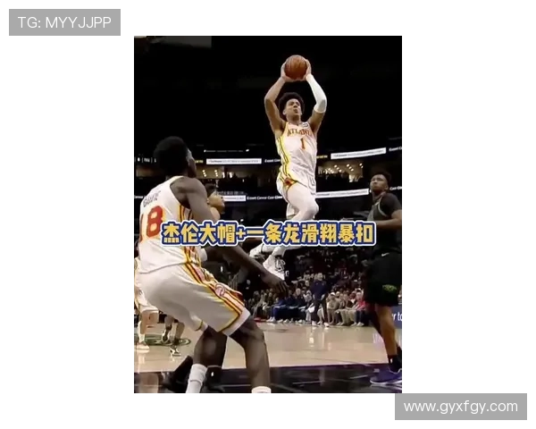 詹姆斯称老鹰让杰伦约翰逊承担皮蓬式全能角色推动球队攻防体系升级